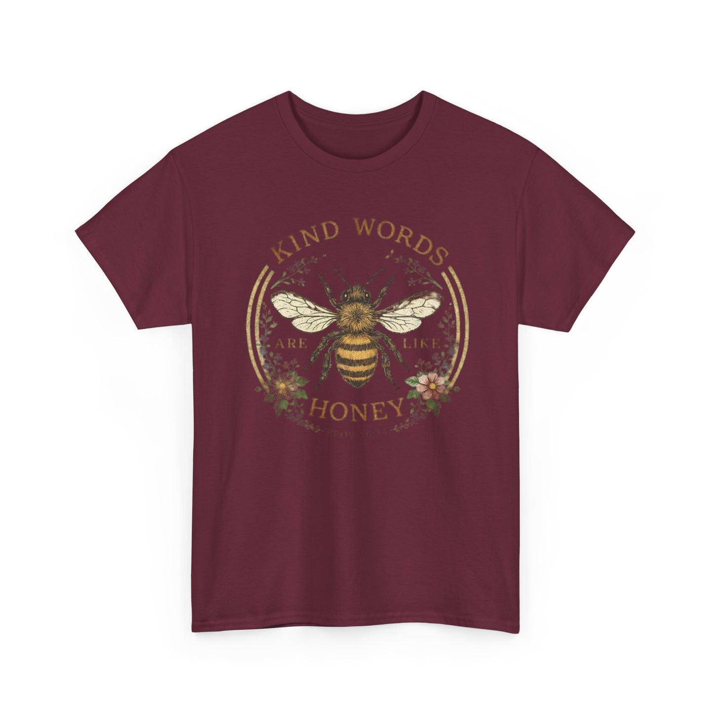 Kind Words Stick Like Honey Bee T-Shirt — Sweet Southern Positive Vibes Tee