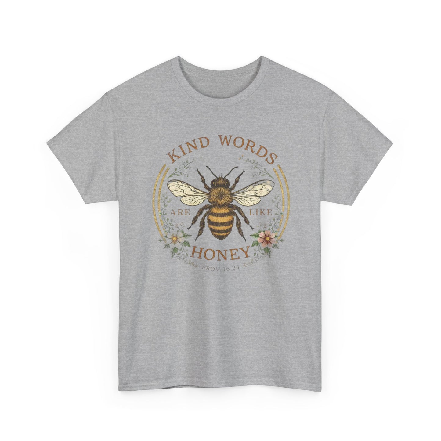 Kind Words Stick Like Honey Bee T-Shirt — Sweet Southern Positive Vibes Tee