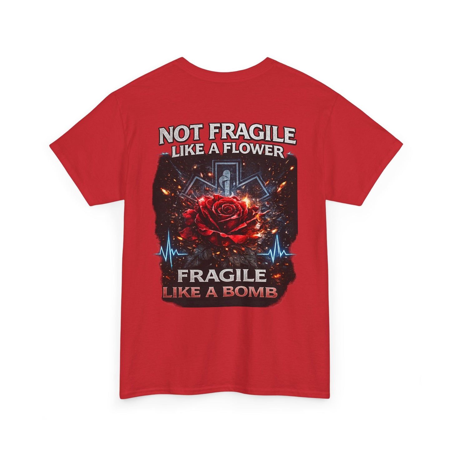 Paramedic EMT Tee — "Fragile Like a Bomb" First Responder Gift
