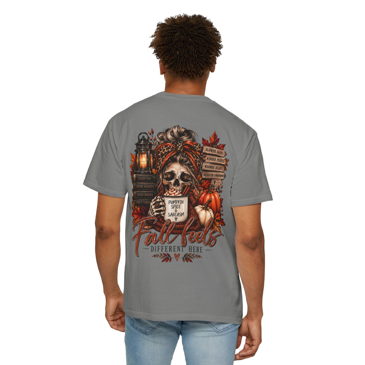 Fall Feels Different Here Pumpkin Spice Sarcasm Skeleton Fall T-Shirt & Sweatshirt Dark Autumn Graphic