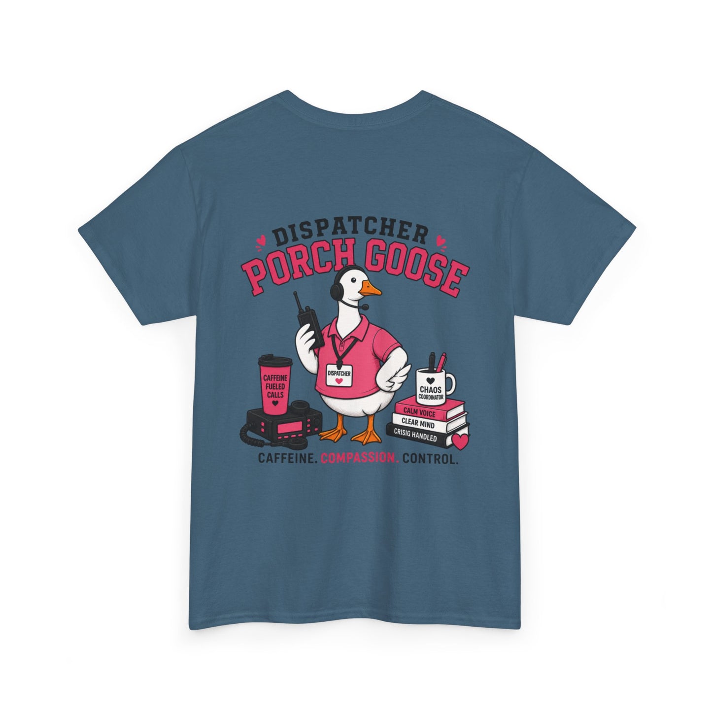 Dispatch Porch Goose T-Shirt — "Meet Your Porch Guardian"