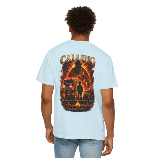 Firefighter Legacy T-Shirt — "He Heard the Call Before He Could Speak" Back Design