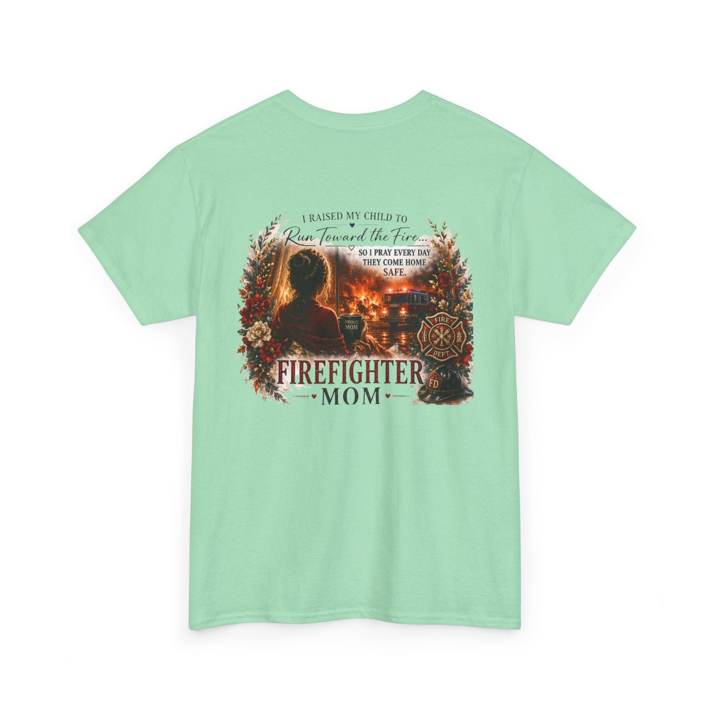 Firefighter Mom T-Shirt — Proud Fire Dept Mom Gift
