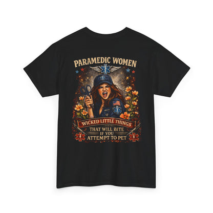 Paramedic Life Tee — 'Wicked Little Things' Funny EMS Shirt