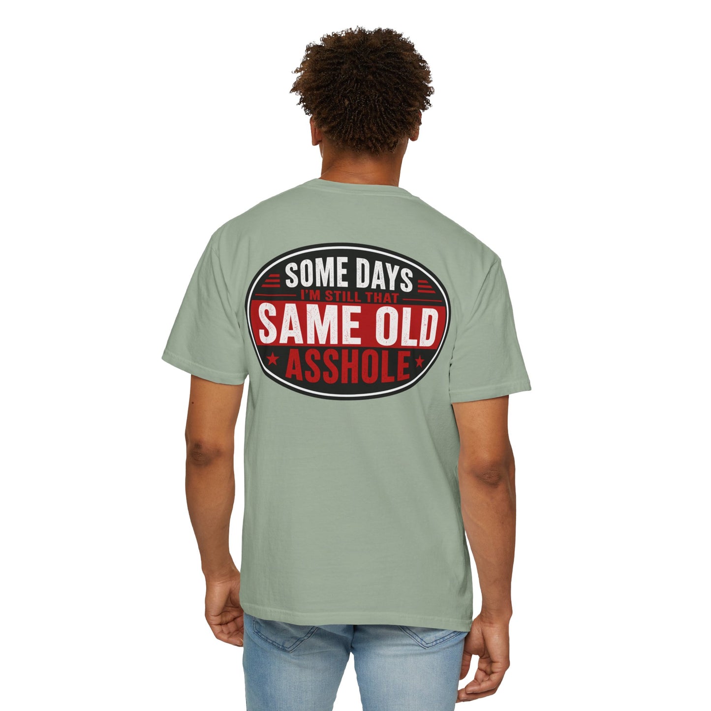 EMS Humor T-Shirt — "Same Ol’ Asshole" Graphic Tee for Paramedics & First Responders