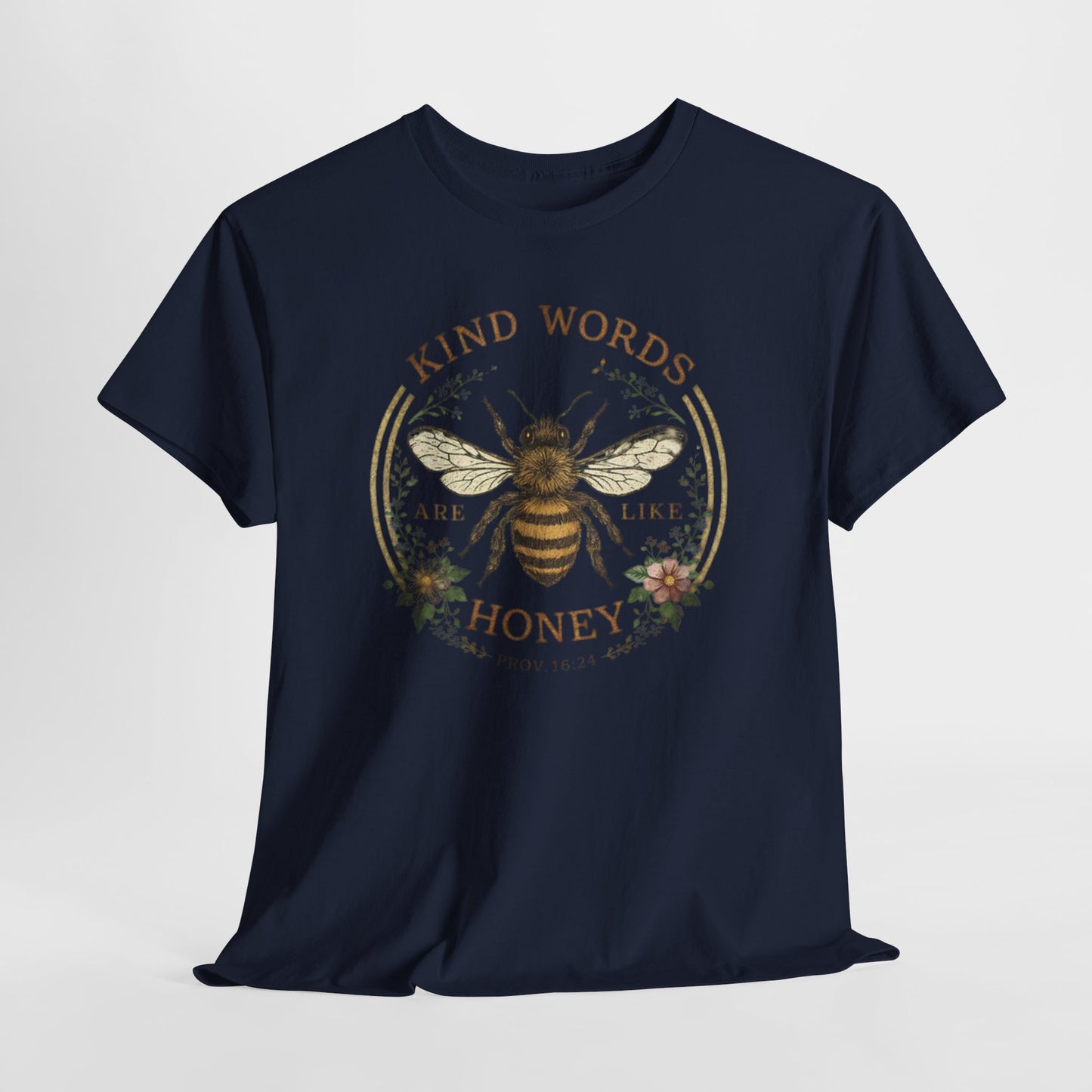Kind Words Stick Like Honey Bee T-Shirt — Sweet Southern Positive Vibes Tee