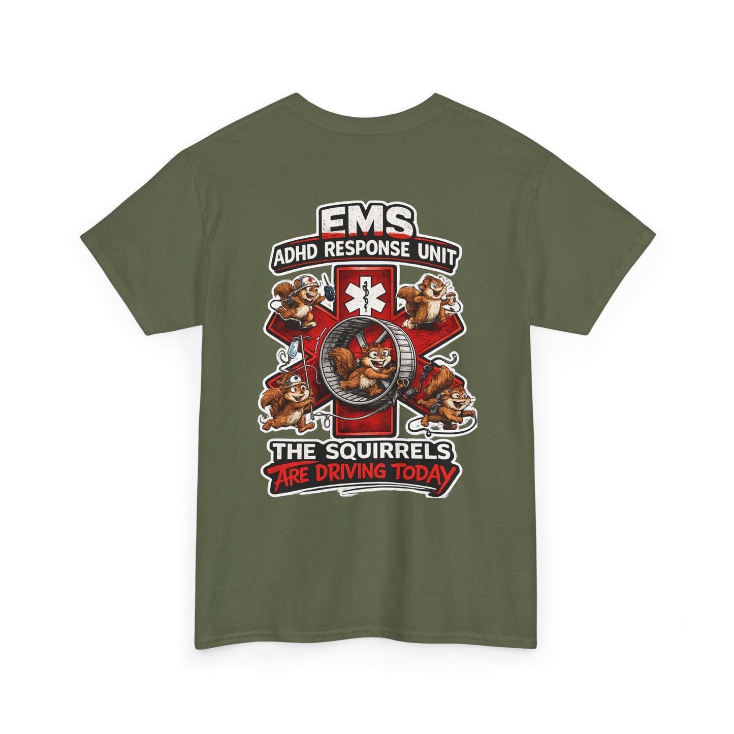 EMS ADHD Response Team T-Shirt — Funny Paramedic First Responder Tee