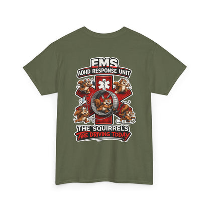 EMS ADHD Response Team T-Shirt — Funny Paramedic First Responder Tee