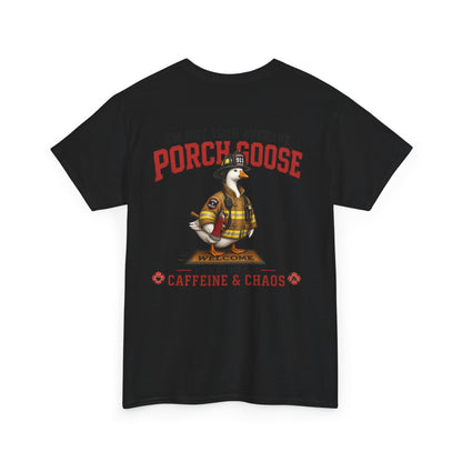 Firefighter Porch Goose T-Shirt — Show Off Your Porch Goose & Support Firefighters