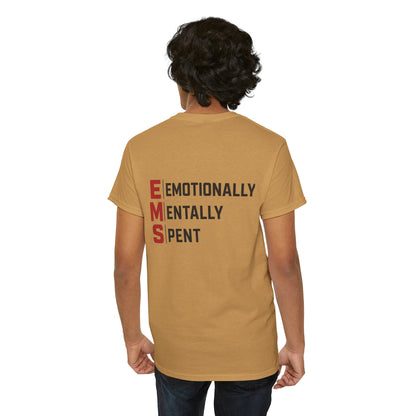 EMT Paramedic Tee — "Emotionally Mentally Spent" EMS Shirt
