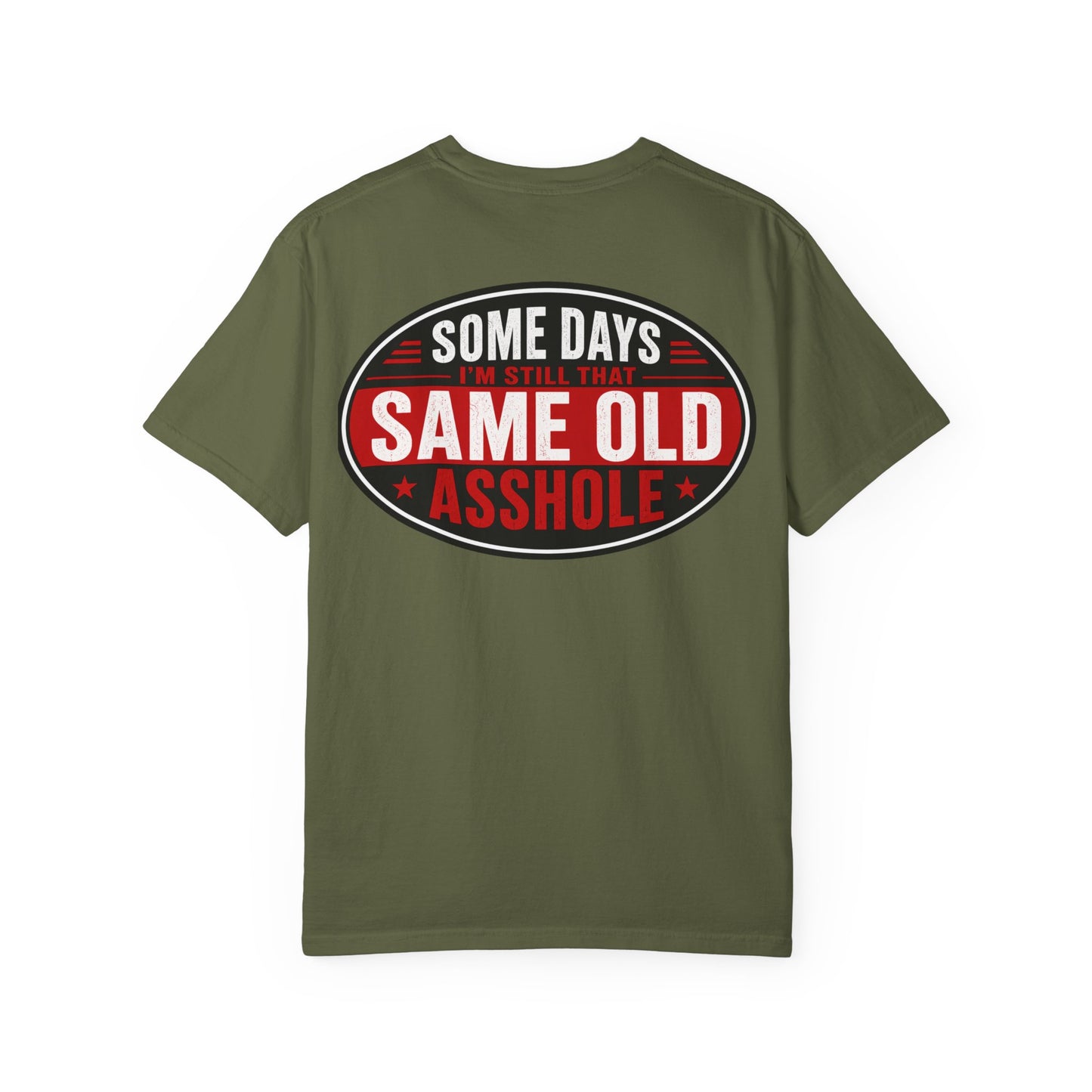 EMS Humor T-Shirt — "Same Ol’ Asshole" Graphic Tee for Paramedics & First Responders