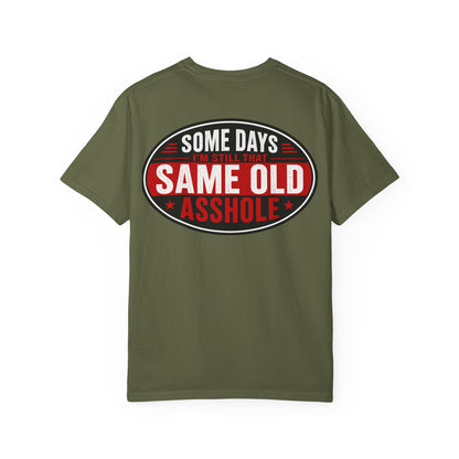 EMS Humor T-Shirt — "Same Ol’ Asshole" Graphic Tee for Paramedics & First Responders