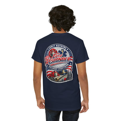 First Responder Tee — "Admit Nothing, Document Everything" Firefighter EMT Police Paramedic Shirt