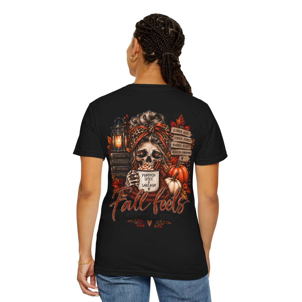 Fall Feels Different Here Pumpkin Spice Sarcasm Skeleton Fall T-Shirt & Sweatshirt Dark Autumn Graphic