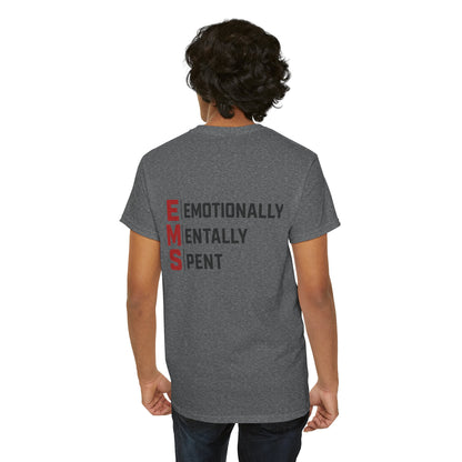 EMT Paramedic Tee — "Emotionally Mentally Spent" EMS Shirt