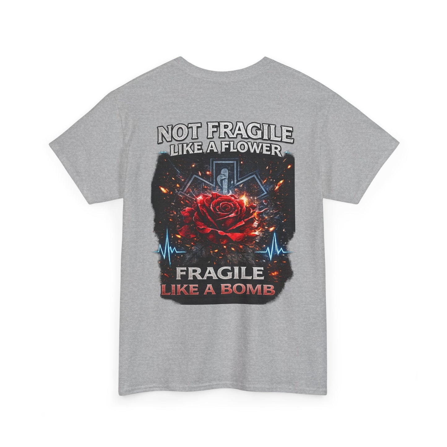 Paramedic EMT Tee — "Fragile Like a Bomb" First Responder Gift