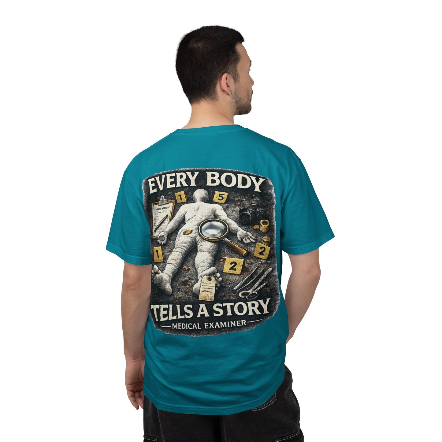 Medical Examiner Graphic Tee — "Everybody Tells a Story"