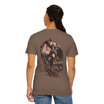 Death Is Not the Final Act Graphic T-Shirt