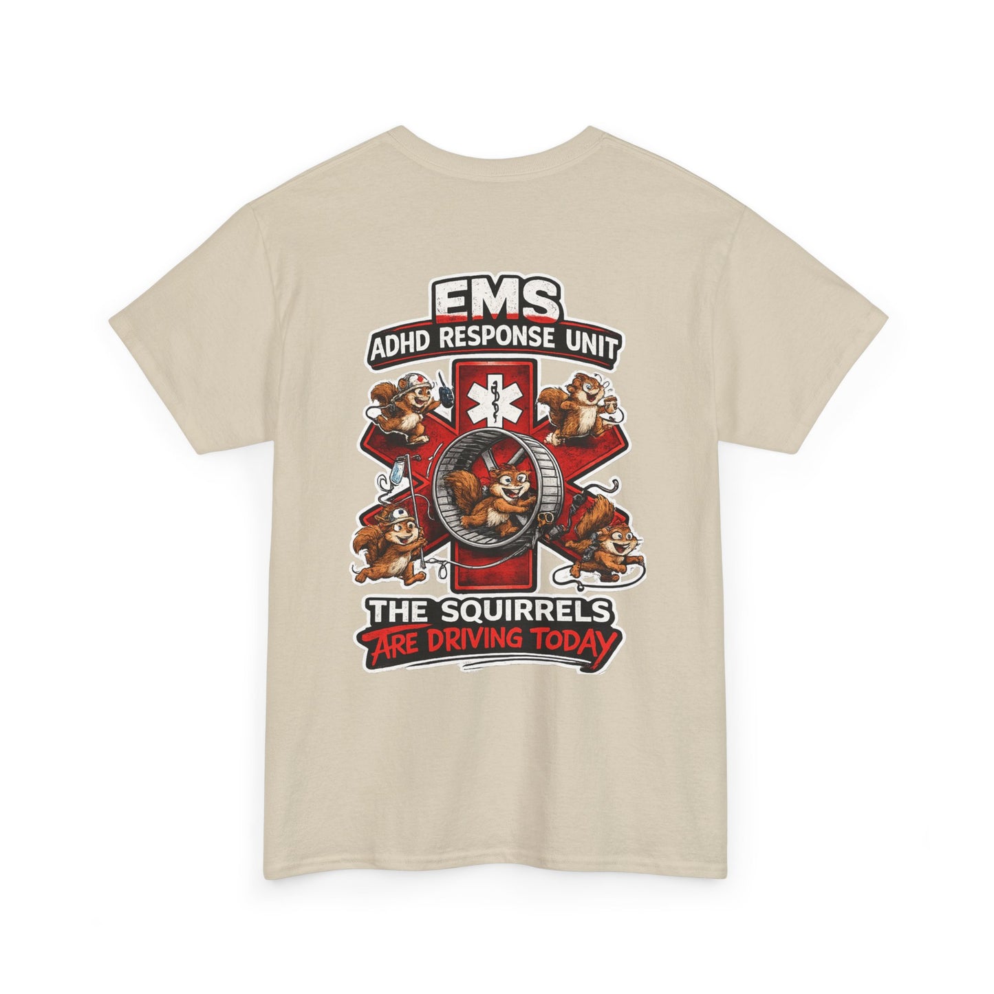 EMS ADHD Response Team T-Shirt — Funny Paramedic First Responder Tee