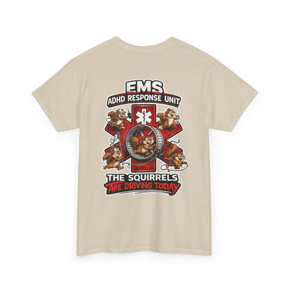 EMS ADHD Response Team T-Shirt — Funny Paramedic First Responder Tee