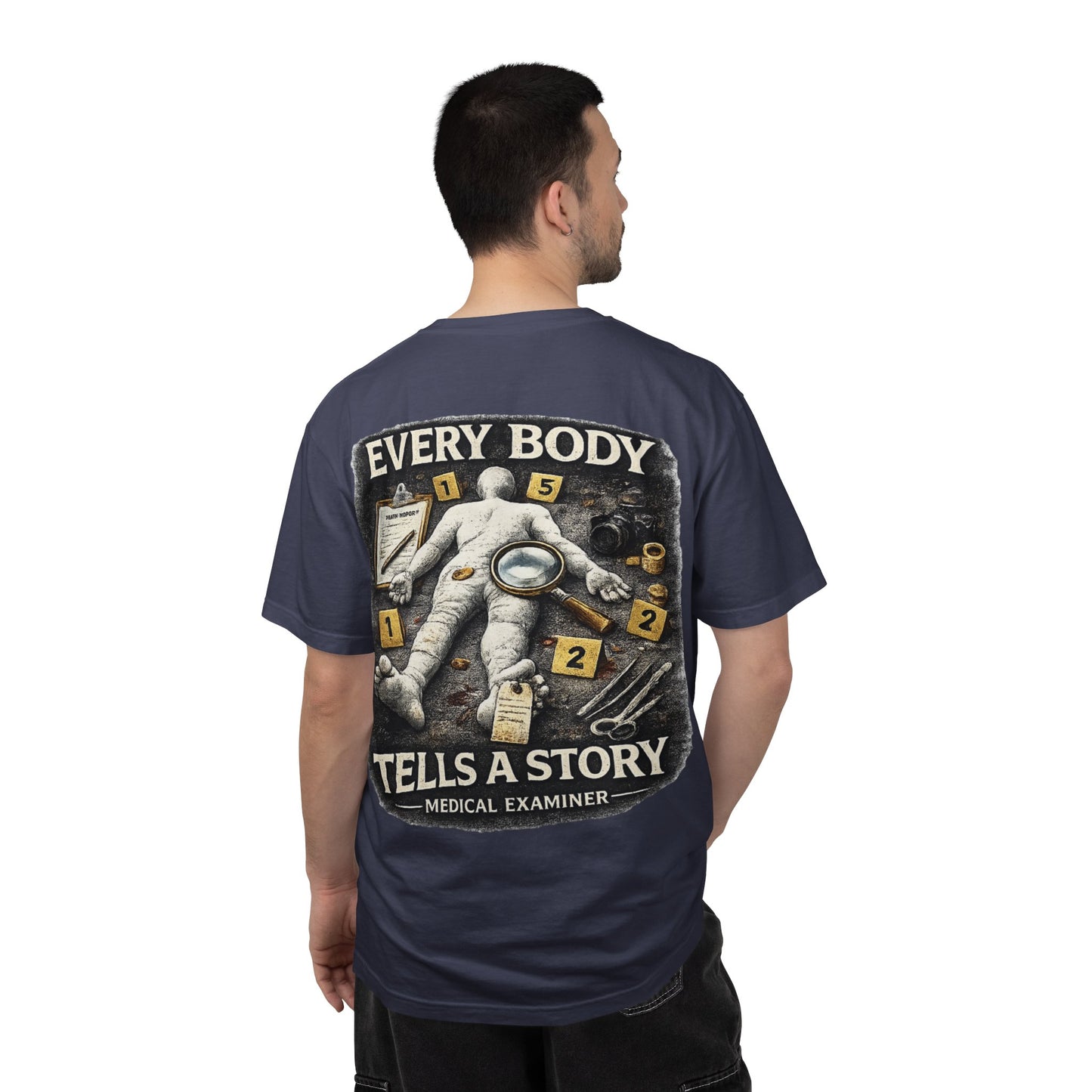 Medical Examiner Graphic Tee — "Everybody Tells a Story"