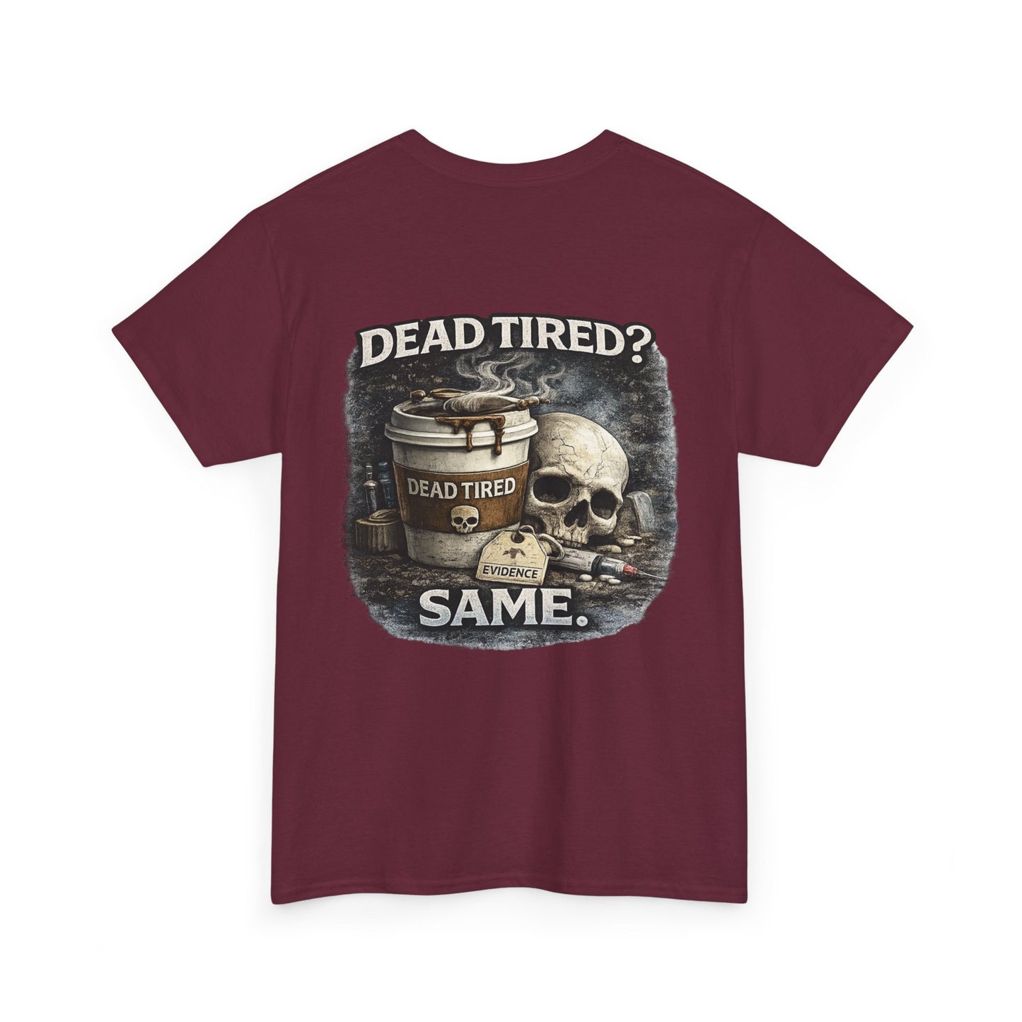 Funny 'Dead Tired' Paramedic T-Shirt — First Responder Gift