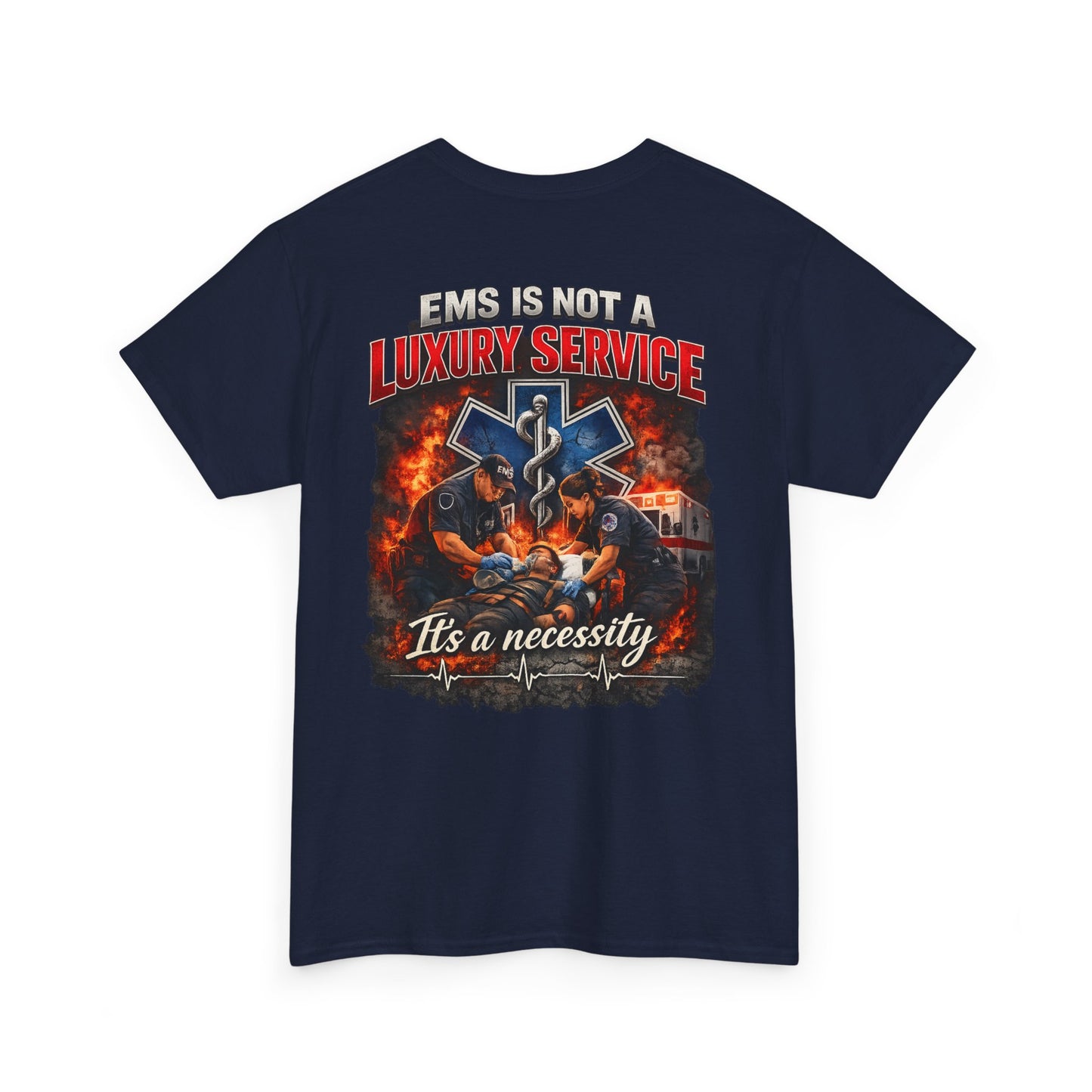 EMS Is Not a Luxury Service Shirt Tee | Paramedic EMT First Responder Ambulance Crew