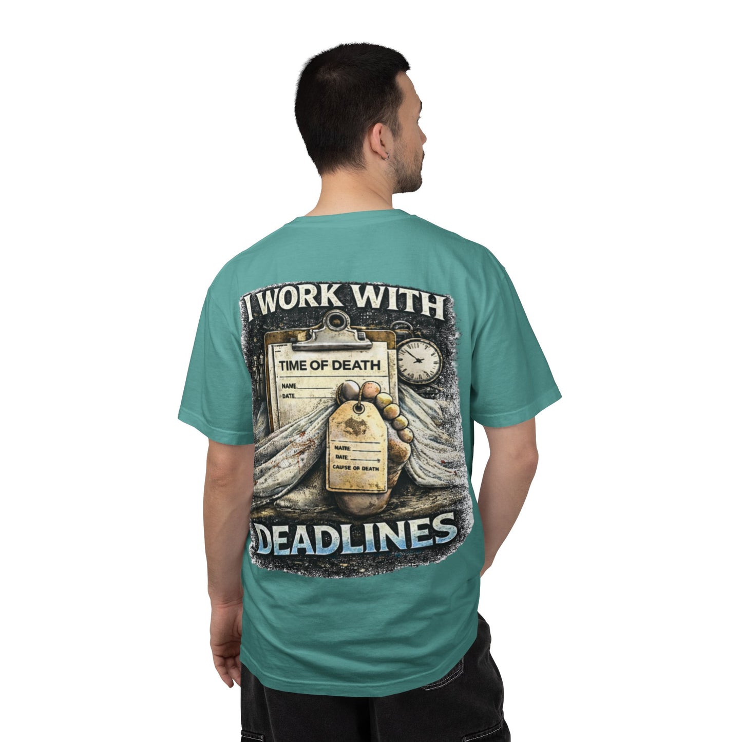 I Work With Deadlines dark humor Medical Examiner T-shirt | Paramedic First Responder