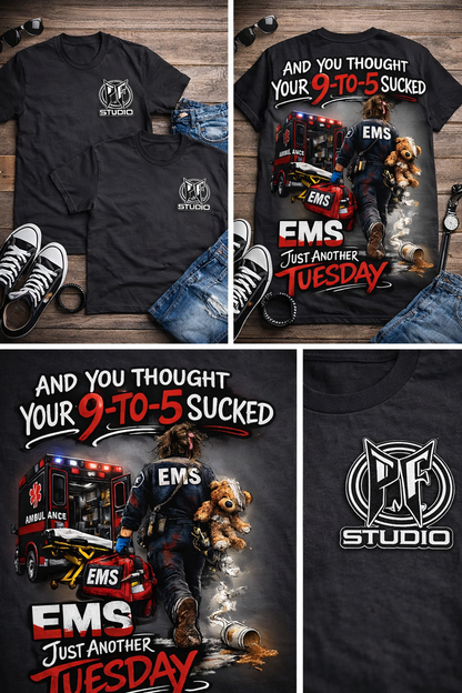 Funny Paramedic First Responder Tee — "You Thought Your 9-5 Was Bad"
