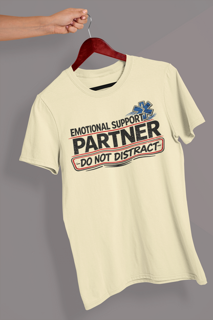 Emotional Support Partner Paramedic T-Shirt — Funny First Responder Gift