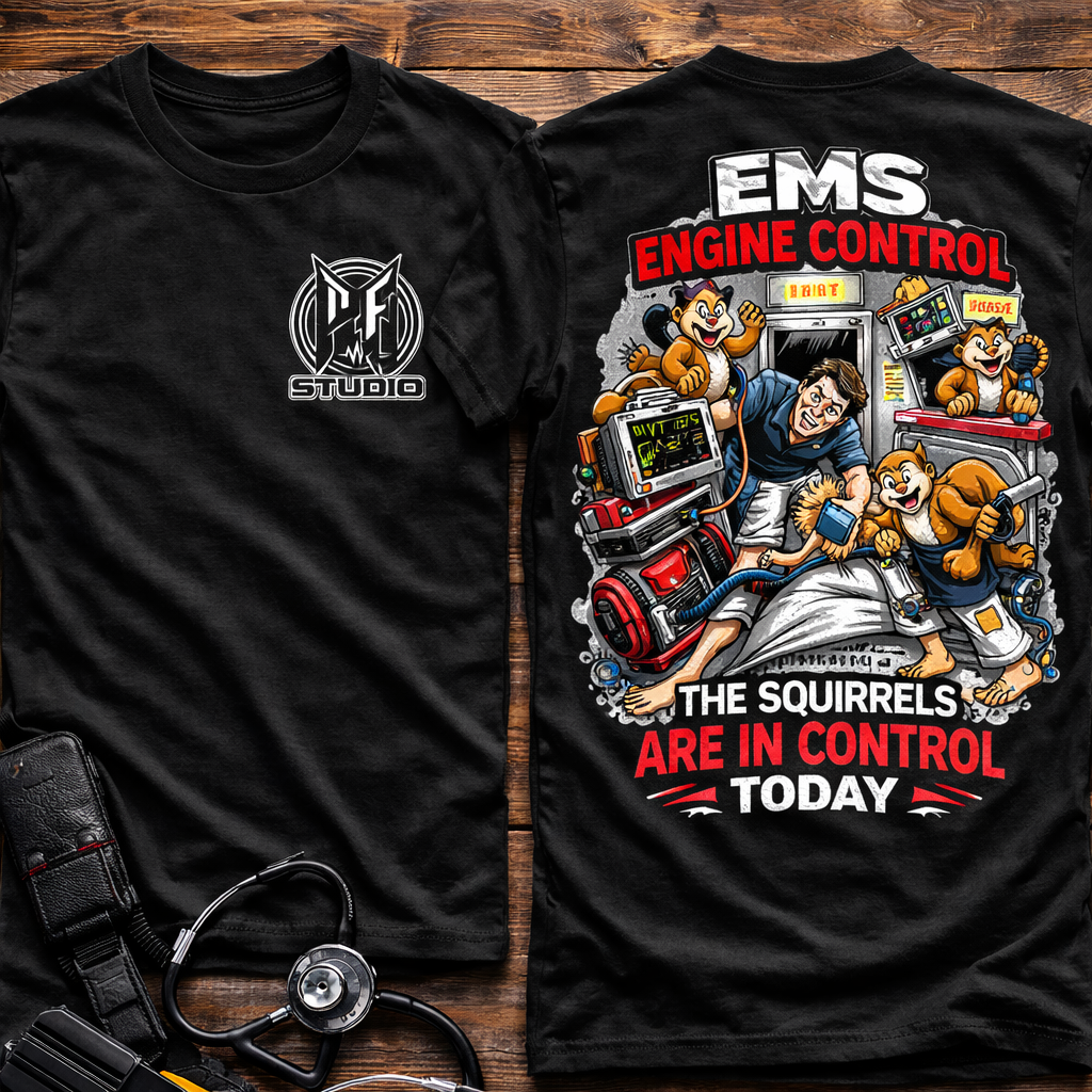 EMS Paramedic T-Shirt — Funny "Squirrels in Control" First Responder Humor