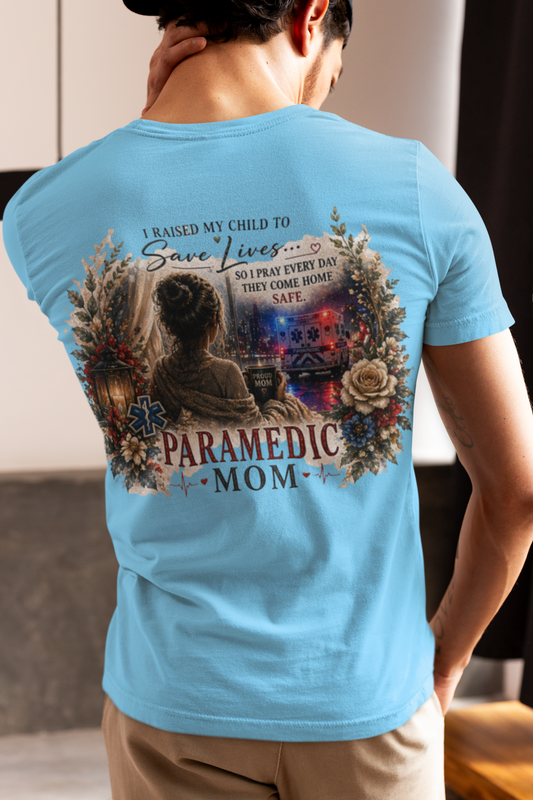 Paramedic Mom T-Shirt — Pride, Sacrifice & Love Tee
