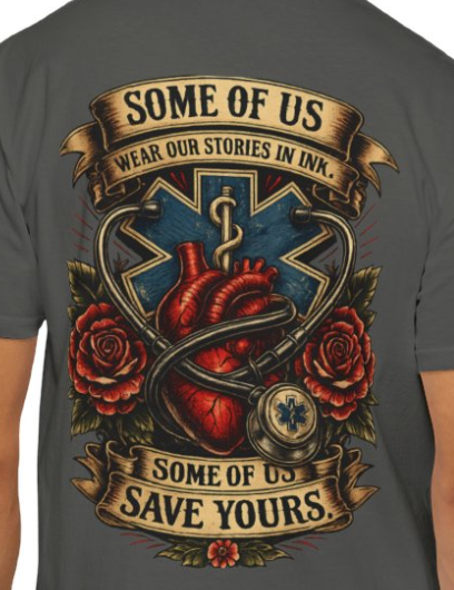 Paramedic Tattoo Heart T‑Shirt — "Some of Us Wear Our Stories in Ink, Some of Us Save Yours"