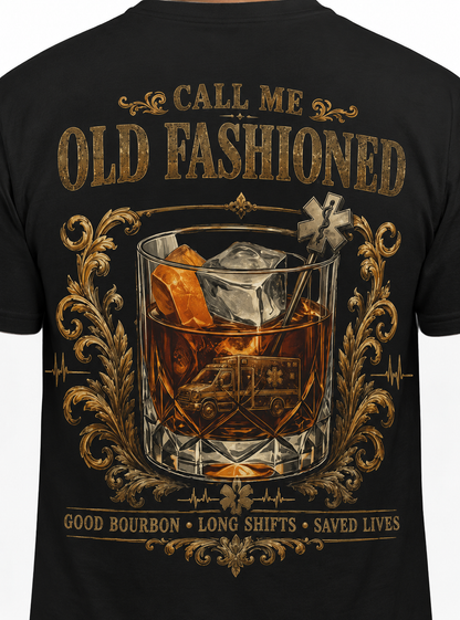 EMS Bourbon & Ambulance Whiskey T-Shirt — "Call Me Old Fashioned"