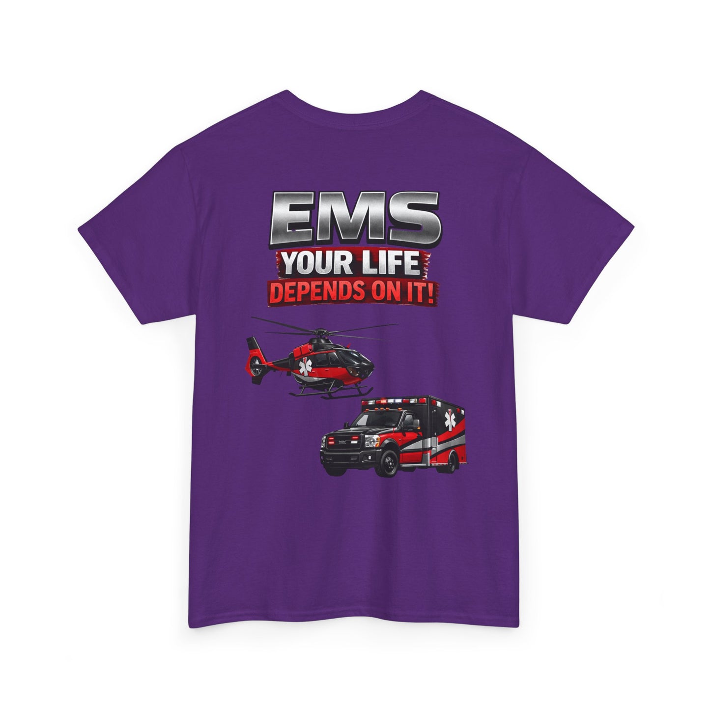 EMS Your Life Depends On It Paramedic Awareness T-Shirt