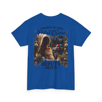 Deputy Wife T-Shirt — Proud Law Enforcement / Thin Blue Line Spouse Gift