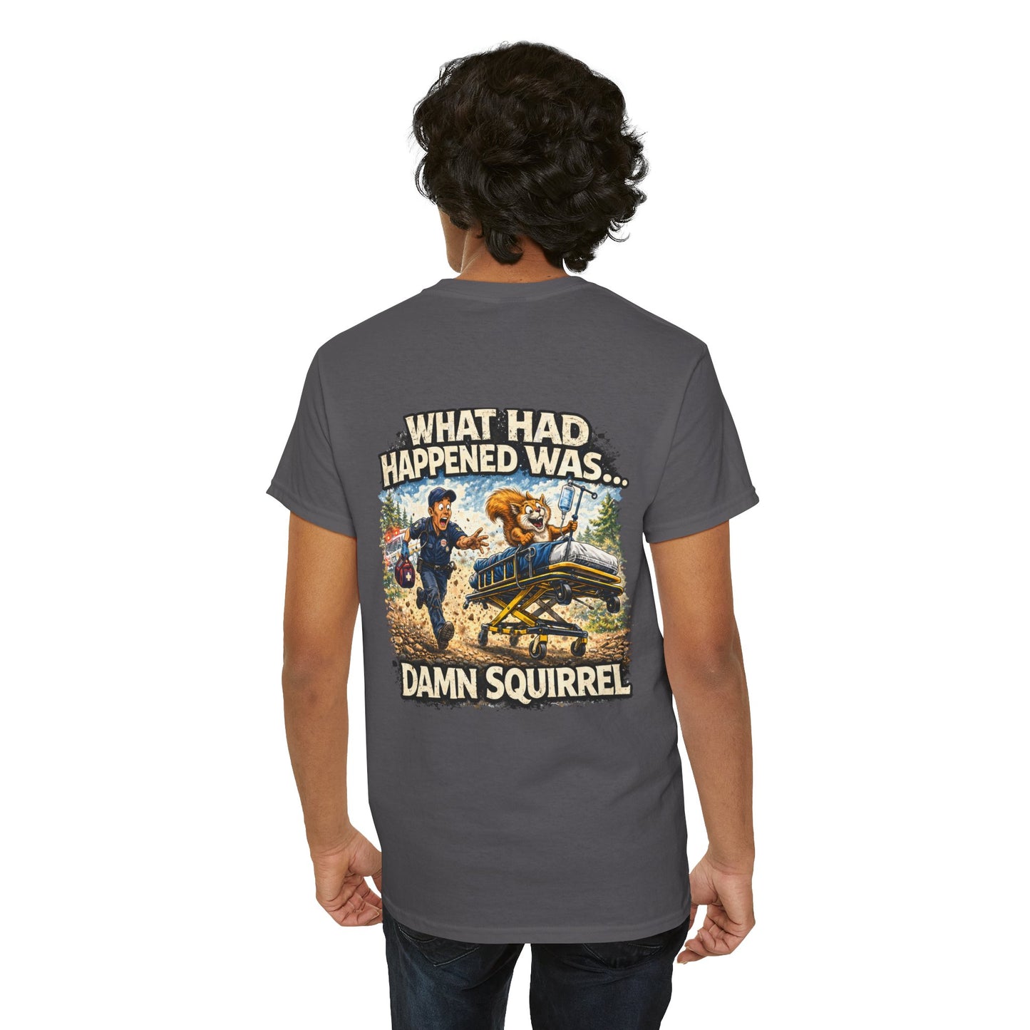 Copy of ADHD Chaos Squirrels Stolen Stretcher Paramedic Tee | Funny First Responder Shirt