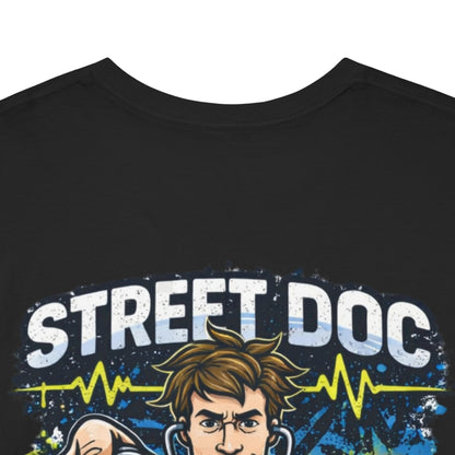 Paramedic Street Doc T-Shirt — We Do It All Tee for First Responders