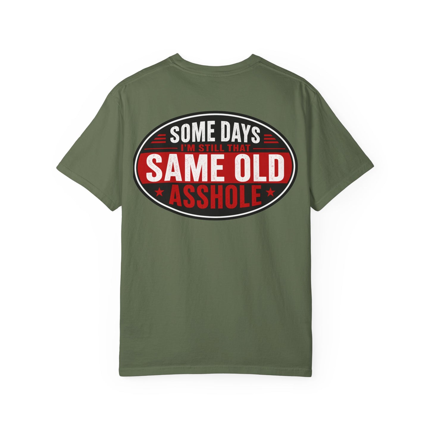 EMS Humor T-Shirt — "Same Ol’ Asshole" Graphic Tee for Paramedics & First Responders