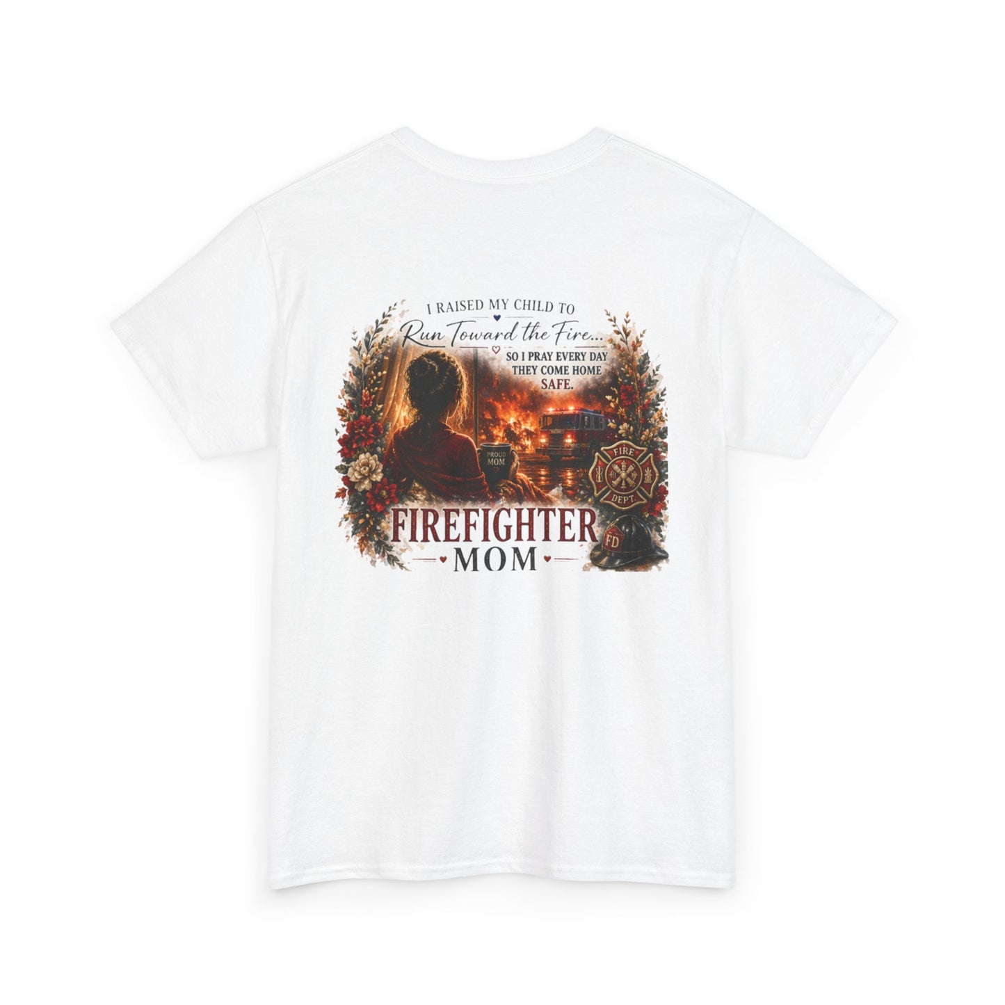 Firefighter Mom T-Shirt — Proud Fire Dept Mom Gift
