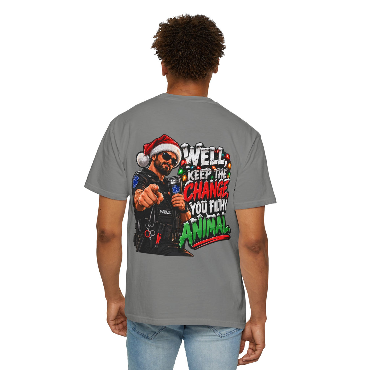 Funny Paramedic Christmas Shirt, Keep the Change You Filthy Animal, EMS Holiday Sweatshirt, EMT Gift, First Responder Christmas Apparel