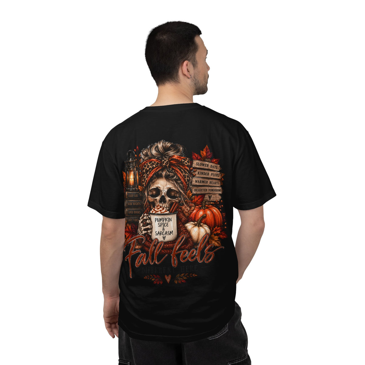 Fall Feels Different Here Pumpkin Spice Sarcasm Skeleton Fall T-Shirt & Sweatshirt Dark Autumn Graphic