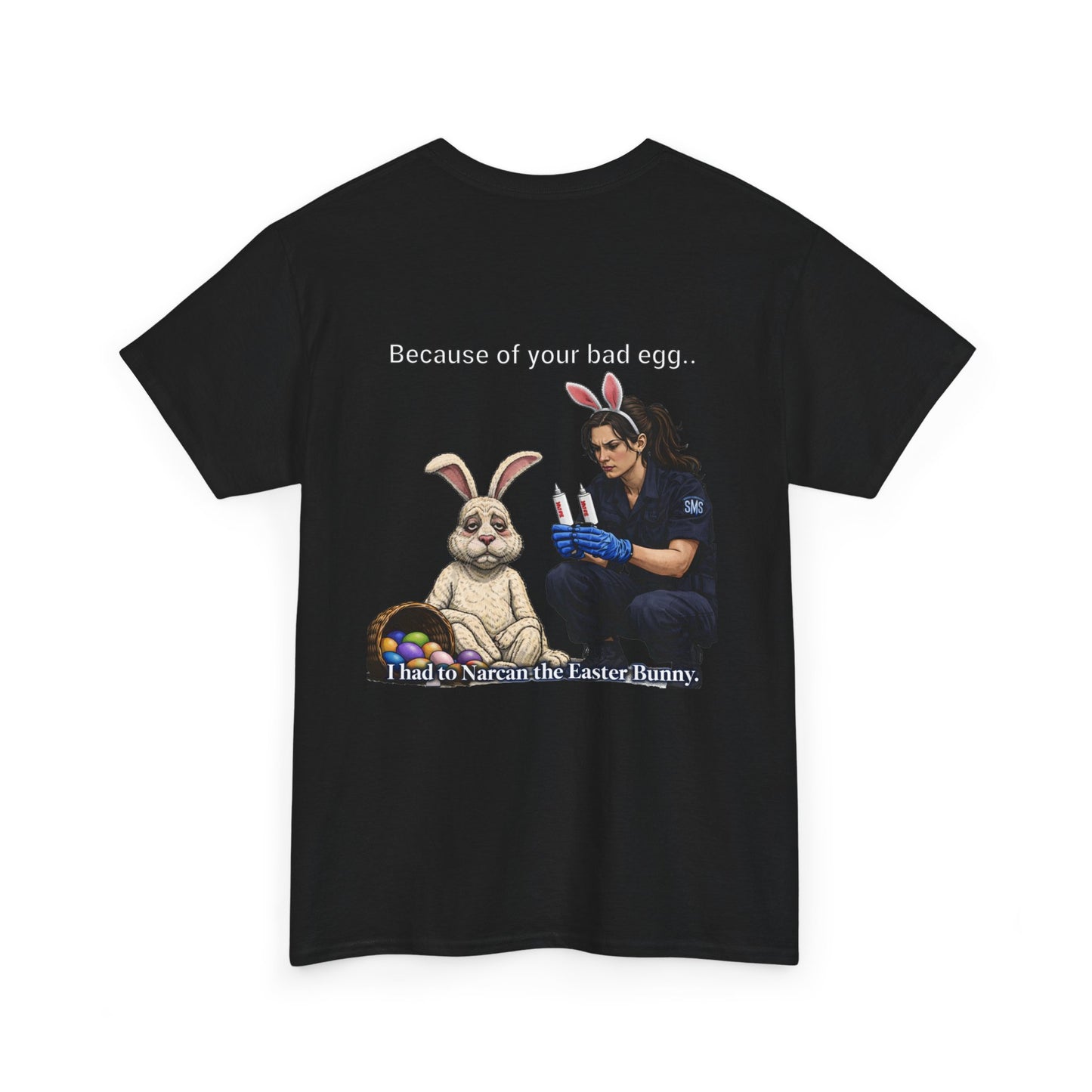Narcan the Easter Bunny Paramedic T-Shirt — Funny EMT First Responder Gift