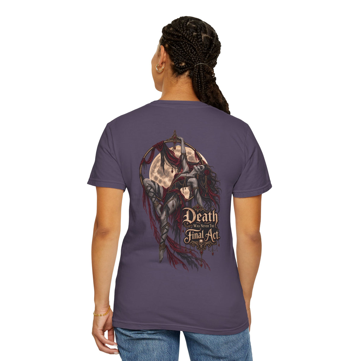 Death Is Not the Final Act Graphic T-Shirt