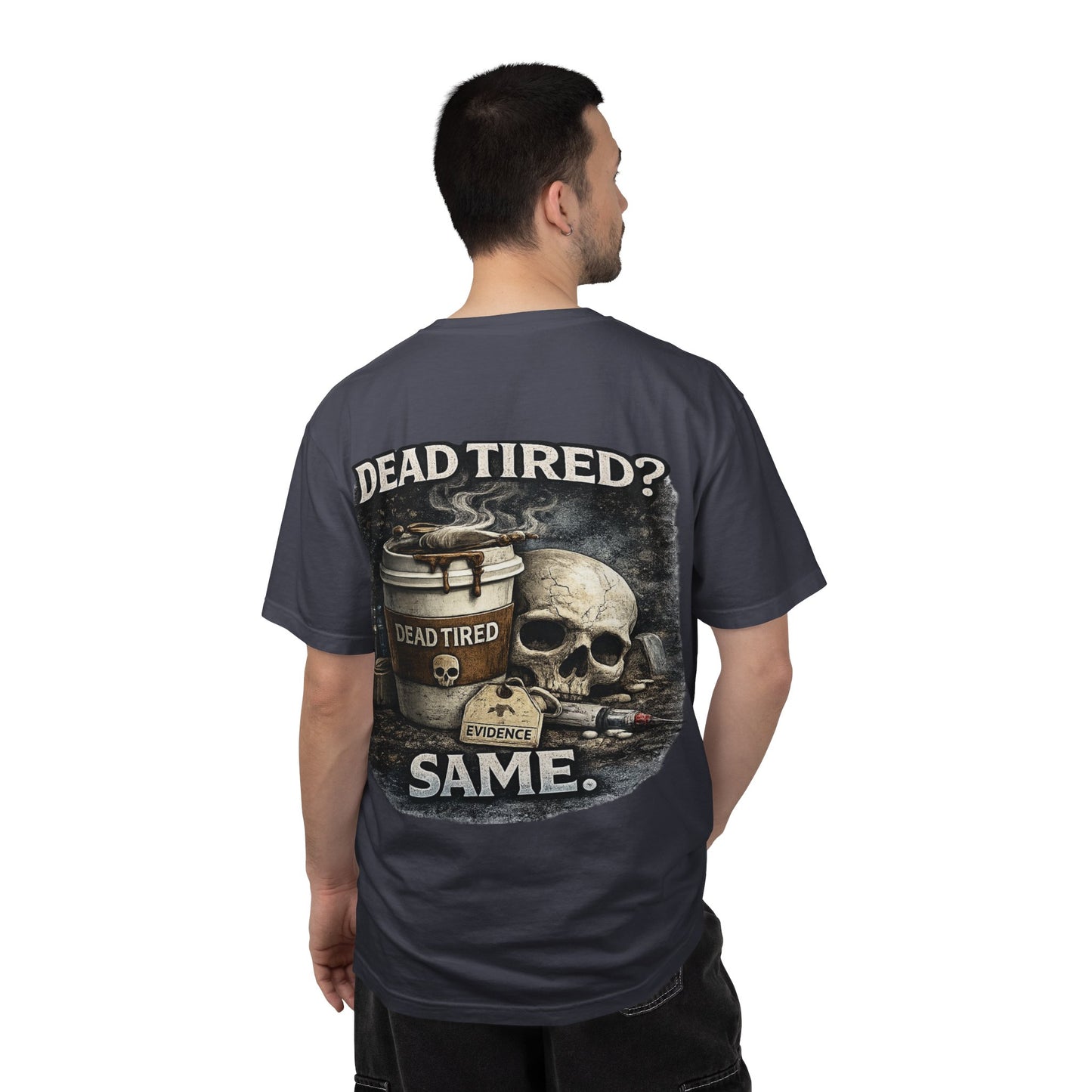 Dead Tired Medical Examiner T-shirt | Funny Forensic Design