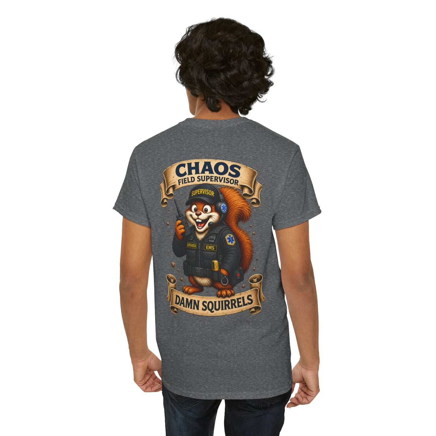 EMS Field Supervisor 'Chaos Squirrel' T-Shirt — Funny EMS Supervisor Gift