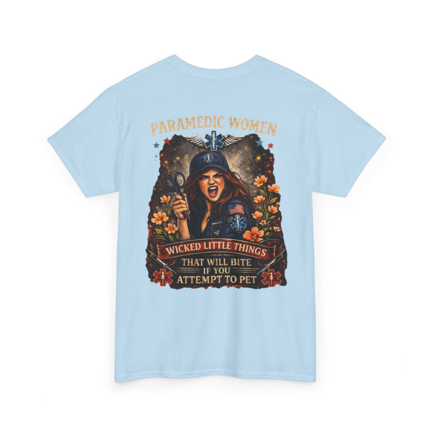 Paramedic Life Tee — 'Wicked Little Things' Funny EMS Shirt
