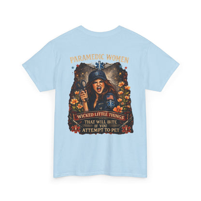 Paramedic Life Tee — 'Wicked Little Things' Funny EMS Shirt