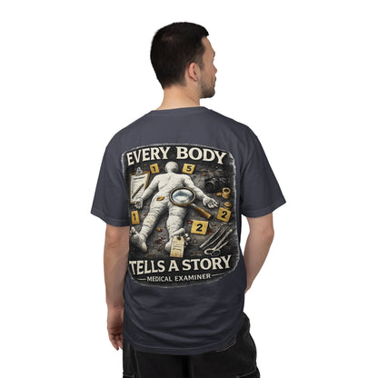 Medical Examiner Graphic Tee — "Everybody Tells a Story"