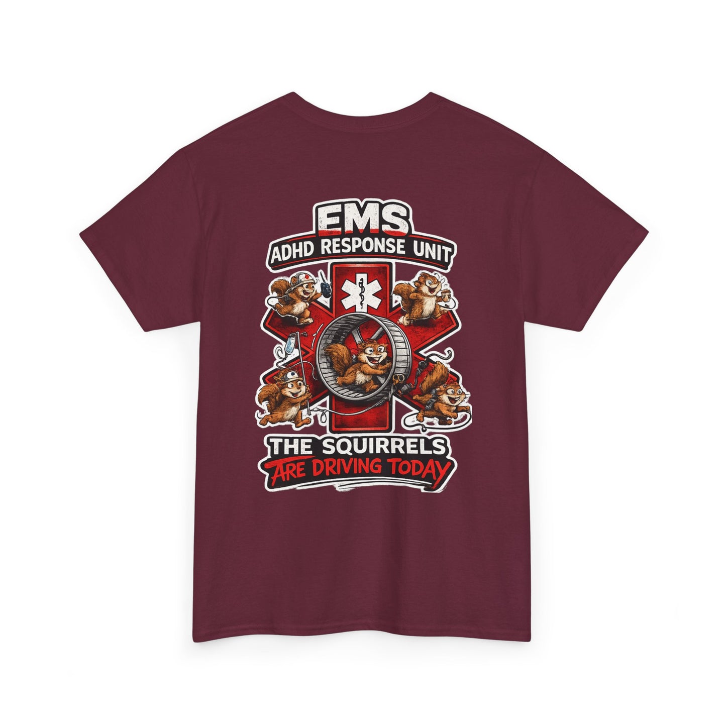 EMS ADHD Response Team T-Shirt — Funny Paramedic First Responder Tee